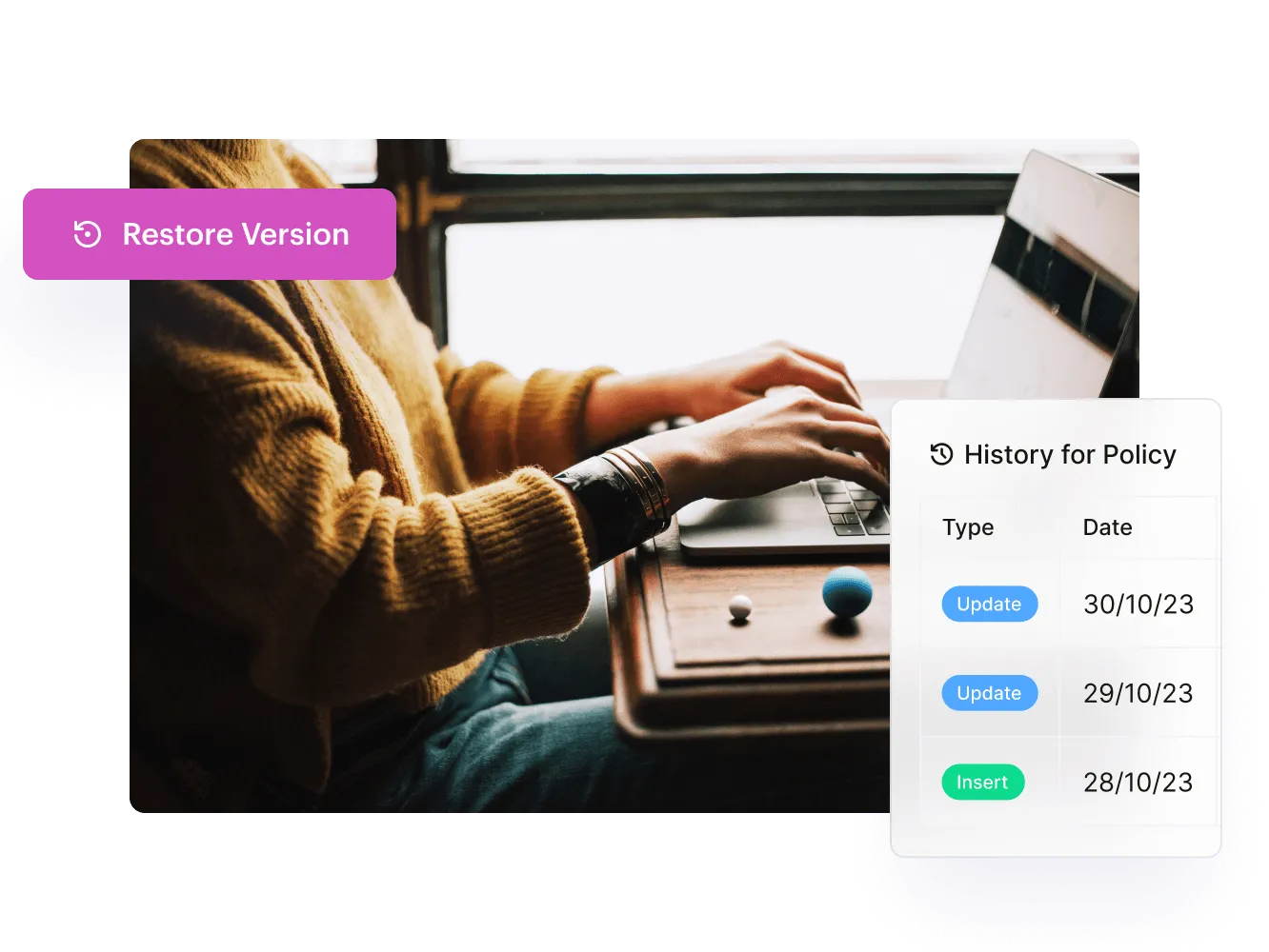 Person typing on a laptop, with Paligo's Restore Version button and the history of a policy
