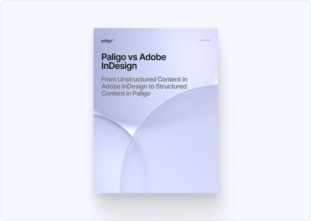 Paligo vs Adobe InDesign comparison guide